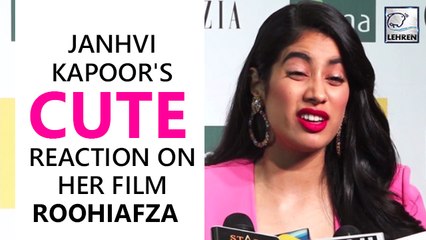 Janhvi Kapoor's Cute Reaction On Her Film RoohiAfza