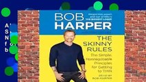 About For Books  The Skinny Rules: The Simple, Nonnegotiable Principles for Getting to Thin by Bob