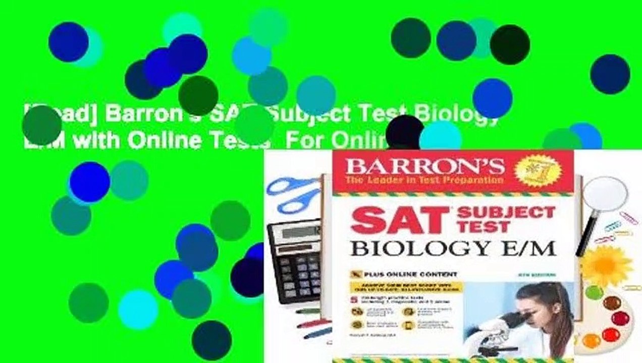 [Read] Barron's SAT Subject Test Biology E/M with Online Tests  For Online