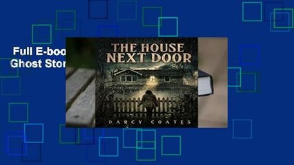 Full E Book The House Next Door A Ghost Story Review