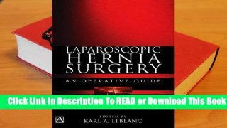 Full E-book Laparoscopic Hernia Surgery: An Operative Guide  For Free