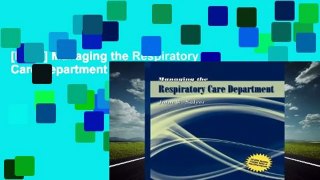 [Read] Managing the Respiratory Care Department  For Kindle