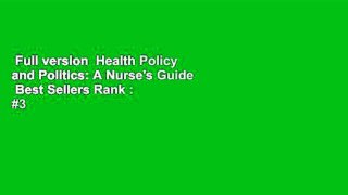 Full version  Health Policy and Politics: A Nurse's Guide  Best Sellers Rank : #3
