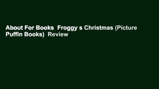 About For Books  Froggy s Christmas (Picture Puffin Books)  Review
