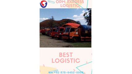 BEST LOGISTIC, WA +62 878-6452-0008, OPM Logistic