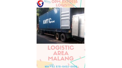 LOGISTIC AREA MALANG, WA +62 878-6452-0008, OPM Logistic