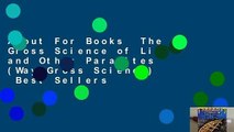 About For Books  The Gross Science of Lice and Other Parasites (Way Gross Science)  Best Sellers