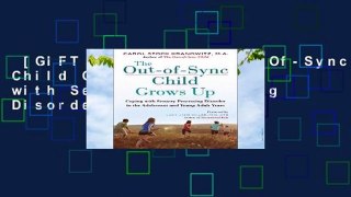 [GIFT IDEAS] The Out-Of-Sync Child Grows Up: Coping with Sensory Processing Disorder in the