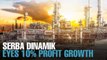 NEWS: Serba Dinamik eyes 10% earnings growth in FY19