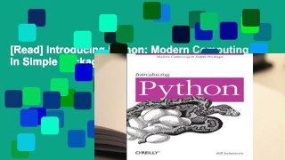 [Read] Introducing Python: Modern Computing in Simple Packages  For Full