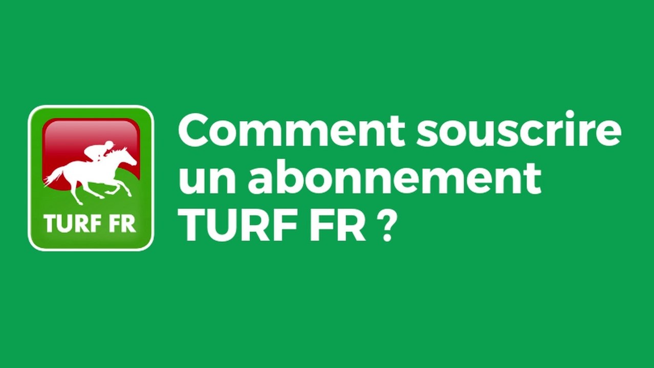 Comment souscrire à un abonnement Turf Fr ?