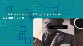Nineteen Eighty-Four Complete