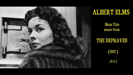 Albert Elms: The Depraved (1957)