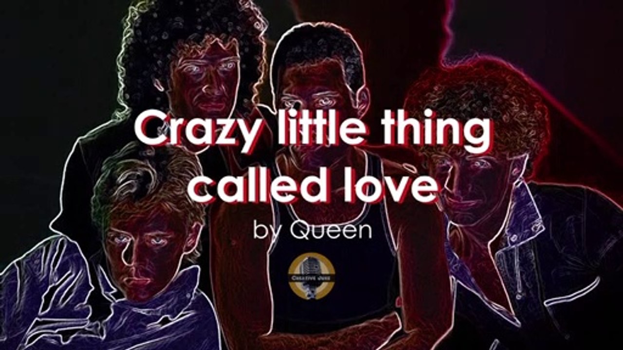 Crazy little thing called love by Queen (Music, Lyrics, Karaoke)