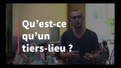 Qu'est ce qu'un tiers-lieu ?