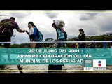 20 de junio, Día Mundial de los Refugiados | Noticias con Francisco Zea