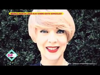 Niurka Marcos lamentó la muerte de Edith González | De Primera Mano
