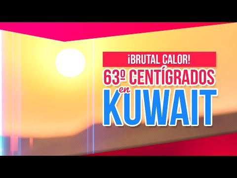 Brutal ola de calor deja al menos 5 muertos en Kuwait | Noticias con Yuriria Sierra