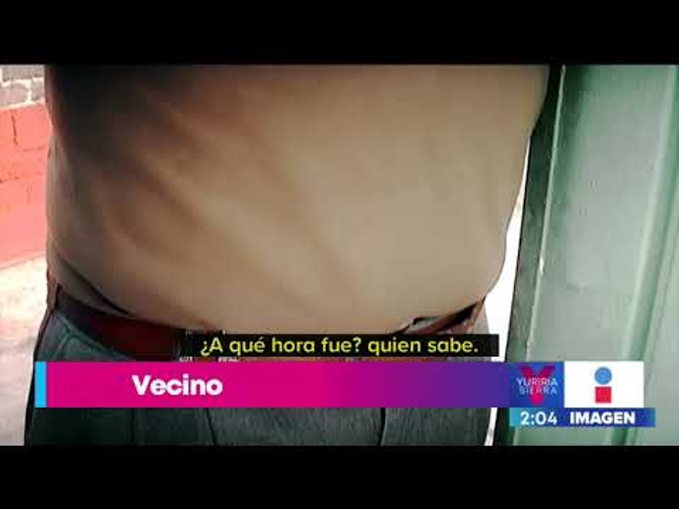 Padrastro asesina a niña de dos años en el Estado de México | Noticias con Yuriria Sierra