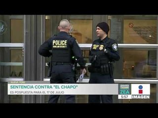 Posponen la fecha de la sentencia contra &#39;el Chapo&#39; | Noticias con Francisco Zea