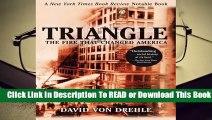 Full E-book Triangle: The Fire That Changed America  For Kindle