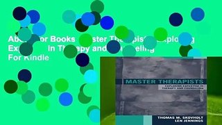 About For Books  Master Therapists: Exploring Expertise in Therapy and Counseling  For Kindle