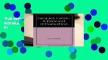Full version  Jacques Lacan: A Feminist Introduction  Best Sellers Rank : #1