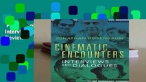 Full E-book  Cinematic Encounters: Interviews and Dialogues  Review