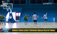 Perbasi Tunjuk Rajko Toroman Sebagai Pelatih Timnas
