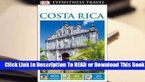 [Read] DK Eyewitness Travel Guide Costa Rica  For Free