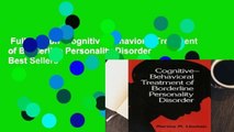 Full version  Cognitive-Behavioral Treatment of Borderline Personality Disorder  Best Sellers