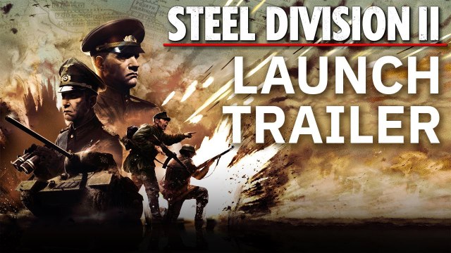 Steel Division 2 - Trailer de lancement