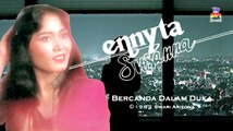 Ennyta Susanna - Bercanda Dalam Duka (Official Lyric Video)