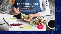 Online Masterchef Junior Cookbook: Bold Recipes and Essential Techniques to Inspire Young Cooks