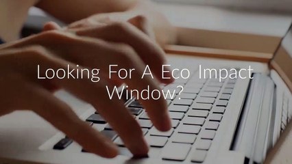 BHP : Affordable Eco Impact Windows in Miami