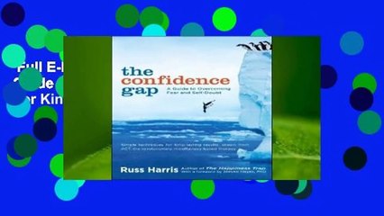 Full E-book  The Confidence Gap: A Guide to Overcoming Fear and Self-Doubt  For Kindle