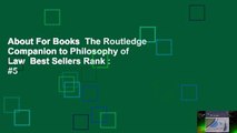 About For Books  The Routledge Companion to Philosophy of Law  Best Sellers Rank : #5