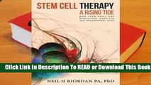 Online Stem Cell Therapy: A Rising Tide: How Stem Cells Are Disrupting Medicine and Transforming