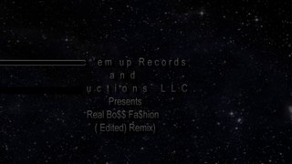 Real Boss Fashion (Edited, Remix)
