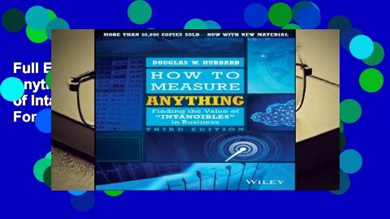 Full E-book How to Measure Anything: Finding the Value of Intangibles in Business  For Online