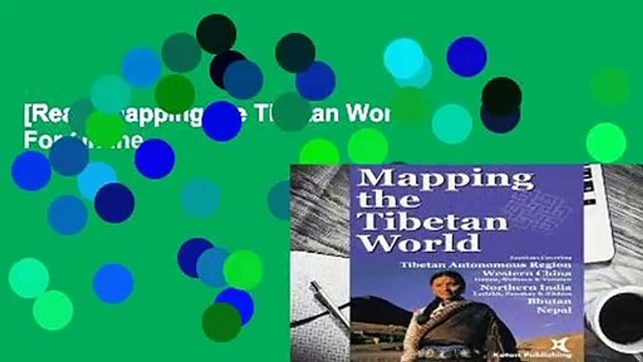 [Read] Mapping the Tibetan World  For Online