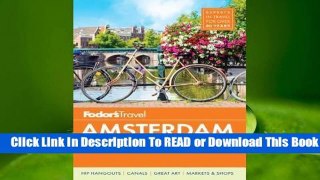 Online Fodor's Amsterdam: With the Best of the Netherlands  For Full