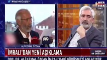 Öcalan'ın mektubunu açıklayan Özcan'dan skandal sözler