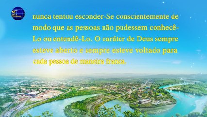 Palavra de Deus "A obra de Deus, o caráter de Deus e o Próprio Deus (I)" Parte um