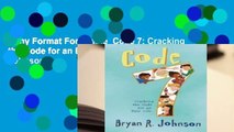 Any Format For Kindle  Code 7: Cracking the Code for an Epic Life by Bryan R. Johnson
