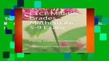 Trial New Releases  FTCE Middle Grades Mathematics 5-9 Exam: Florida Teacher Certification by