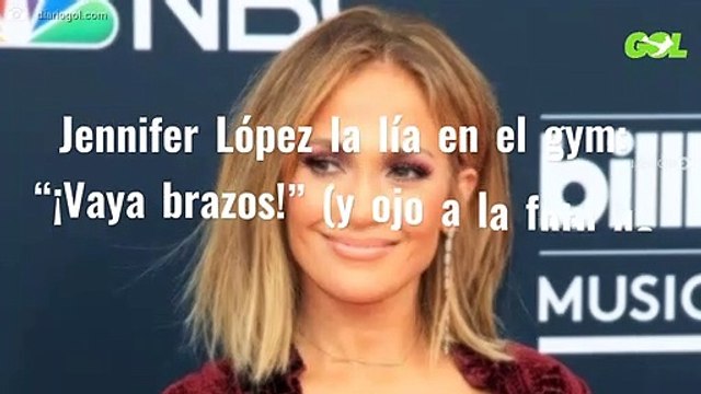 Jennifer López la lía en el gym: “¡Vaya brazos!” (y ojo a la foto de espaldas)