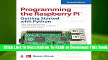 Full E-book Programming the Raspberry Pi, Second Edition: Getting Started with Python  For Kindle