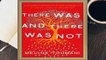 [Read] There Was and There Was Not: A Journey through Hate and Possibility in Turkey, Armenia, and