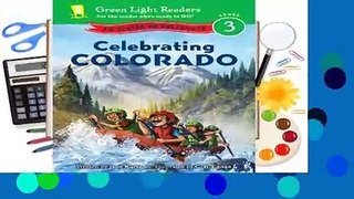 Online Celebrating Colorado: 50 States to Celebrate  For Full